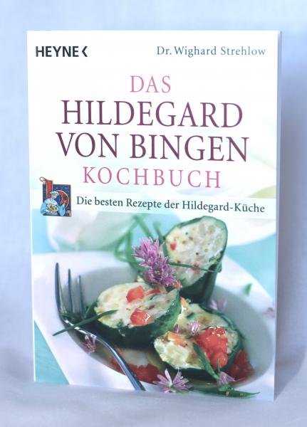Das Hildegard von Bingen Kochbuch